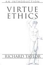 Virtue Ethics