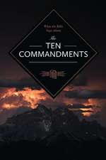 What the Bible Says about the Ten Commandments