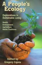 People's Ecology: Explorations in Sustainable Living