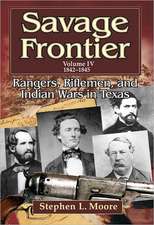 Rangers, Riflemen, and Indian Wars in Texas: 1842-1845