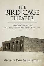 The Bird Cage Theater