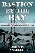 Bastion by the Bay