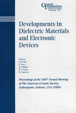 Developments in Dielectric Materials and Electronic Devices – Ceramic Transactions V167