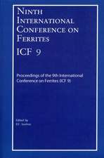 Ninth International Conference on Ferrites (ICF–9) San Francisco, California (2004)