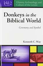 Donkeys in the Biblical World – Ceremony and Symbol