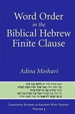 Word Order in the Biblical Hebrew Finite Clause