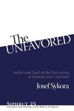 The Unfavored – Judah and Saul in the Narratives of Genesis and 1 Samuel