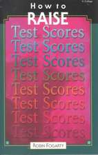 How to Raise Test Scores