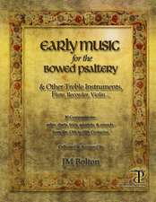 Early Music for the Bowed Psaltery