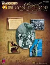 Classical Connections to United States History [With CD (Audio)]