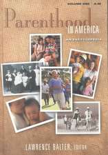 Parenthood in America [2 volumes]