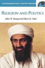 Religion and Politics: A Reference Handbook