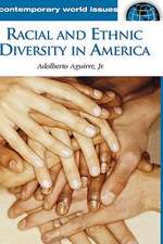 Racial and Ethnic Diversity in America: A Reference Handbook