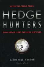 Hedge Hunters – How Hedge Fund Masters Survived