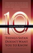 Ten Things Satan Doesn't Want You to Know