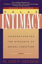 False Intimacy: Understanding the Struggle of Sexual Addition