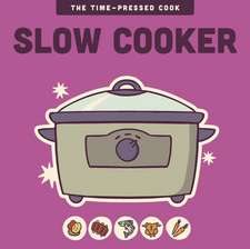 Slow Cooker