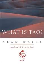 What Is Tao?