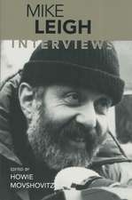 Mike Leigh: Interviews