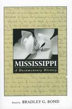 Mississippi: A Documentary History