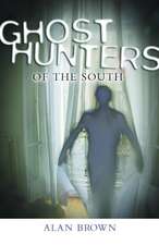 Ghost Hunters of the South