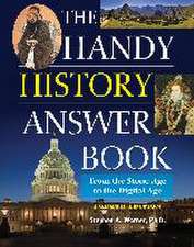 The Handy History Answer Book