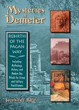 Mysteries of Demeter: Rebirth of the Pagan Way