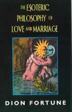 Esoteric Philosophy of Love and Marriage (REV)