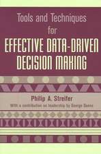 Tools and Techniques for Effective Data-Driven Decision Making