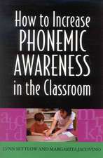 How to Increase Phonemic Awareness in the Classroom