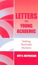 Letters to a Young Academic