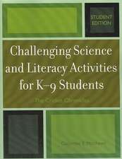 Challenging Science and Literacy Activities for K-9 Students