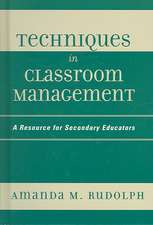 Techniques in Classroom Management