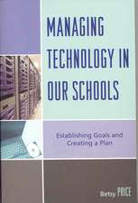 Managing Technology in Our Schools