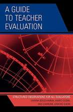 A Guide to Teacher Evaluation