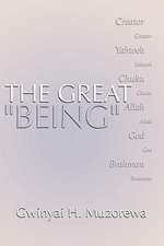 Great Being: Yahweh, Allah, God