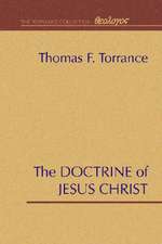 The Doctrine of Jesus Christ