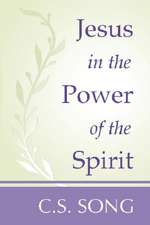 Jesus in the Power of the Spirit