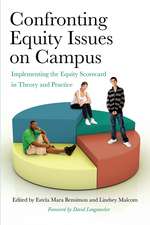 Confronting Equity Issues on Campus: Implementing the Equity Scorecard in Theory and Practice