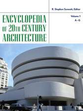 Encyclopedia of 20th-Century Architecture