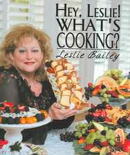 Hey, Leslie! What's Cooking?