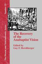 The Recovery of the Anabaptist Vision