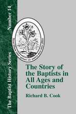 The Story of the Baptists in All Ages and Countries