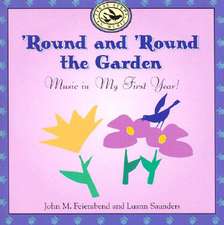 'Round and 'Round the Garden