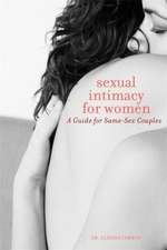 Sexual Intimacy for Women: A Guide for Same-Sex Couples