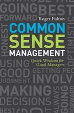 Common Sense Management