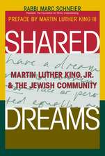 Shared Dreams: Martin Luther King, Jr. and the Jewish Community