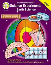 Science Experiments, Grades 5 - 12: Earth Science