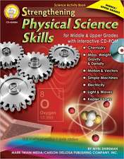 Strengthening Physical Science Skills for Middle & Upper Grades