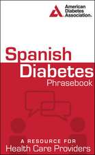 Spanish Diabetes Phrasebook